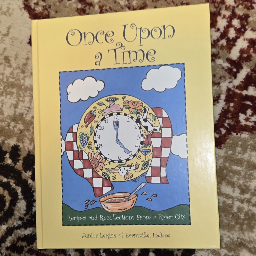 Once Upon a Time Junior League of Evansville Cookbook 2003 Hardcover 1st Edition
